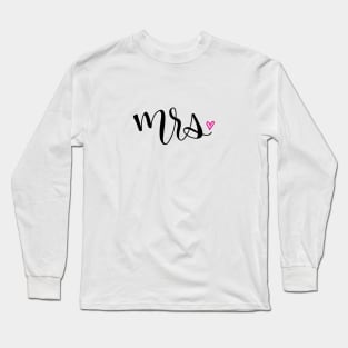 Mrs Hand Lettering Long Sleeve T-Shirt